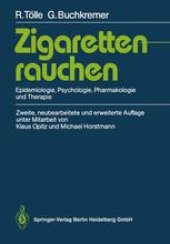 book Zigarettenrauchen: Epidemiologie, Psychologie, Pharmakologie und Therapie