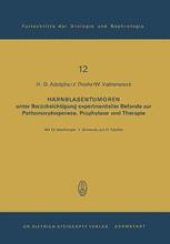 book Harnblasentumoren: unter Berücksichtigung experimenteller Befunde zur Pathomorphogenese, Prophylaxe und Therapie