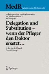 book Delegation und Substitution – wenn der Pfleger den Doktor ersetzt…