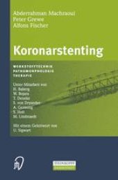 book Koronarstenting: Werkstofftechnik, Pathomorphologie, Therapie