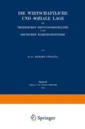 book Die wirtschaftliche und soziale Lage der Technischen Privatangestellten in der Deutschen Elektroindustrie