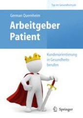 book Arbeitgeber Patient – Kundenorientierung in Gesundheitsberufen