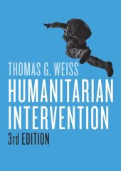 book Humanitarian Intervention (War and Conflict in the Modern World)