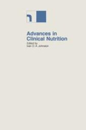 book Advances in Clinical Nutrition: Proceedings of the 2nd International Symposium held in Bermuda, 16–20th May 1982