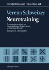 book Neurotraining: Therapeutische Arbeit mit hirngeschädigten Erwachsenen im kognitiven Bereich