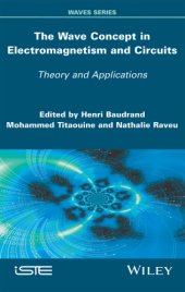 book The wave concept in electromagnetism and circuits: theory and applications