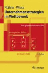 book Unternehmensstrategien im Wettbewerb: Eine spieltheoretische Analyse