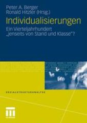 book Individualisierungen: Ein Vierteljahrhundert „jenseits von Stand und Klasse“?