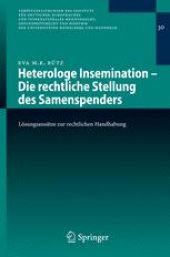 book Heterologe Insemination — Die rechtliche Stellung des Samenspenders: Lösungsansätze zur rechtlichen Handhabung