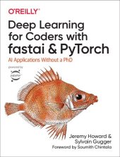 book Deep Learning for Coders with fastai and PyTorch: AI Applications Without a PhD