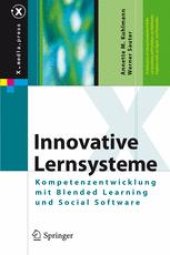 book Innovative Lernsysteme: Kompetenzentwicklung mit Blended Learning und Social Software