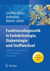 book Funktionsdiagnostik in Endokrinologie, Diabetologie und Stoffwechsel: Indikation, Testvorbereitung und-durchführung, Interpretation