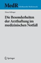 book Die Besonderheiten der Arzthaftung im medizinischen Notfall