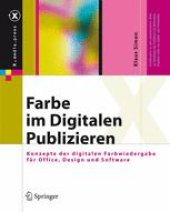 book Farbe im Digitalen Publizieren: Konzepte der digitalen Farbwiedergabe für Office, Design und Software