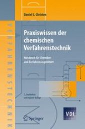 book Praxiswissen der chemischen Verfahrenstechnik: Handbuch für Chemiker und Verfahrensingenieure