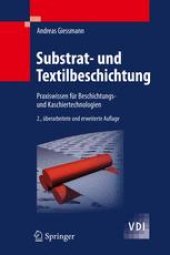 book Substrat- und Textilbeschichtung: Praxiswissen für Beschichtungs- und Kaschiertechnologien