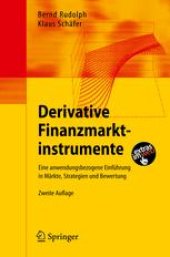 book Derivative Finanzmarktinstrumente: Eine anwendungsbezogene Einführung in Märkte, Strategien und Bewertung