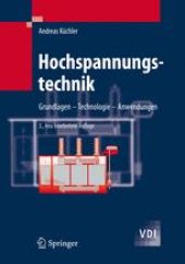 book Hochspannungstechnik: Grundlagen - Technologie - Anwendungen