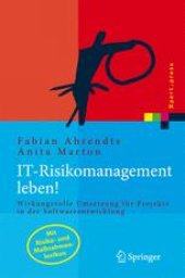 book IT-Risikomanagement leben: Wirkungsvolle Umsetzung für Projekte in der Softwareentwicklung