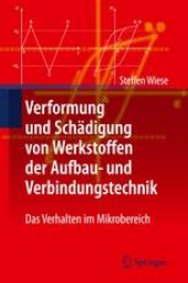 book Verformung und Schädigung von Werkstoffen der Aufbau- und Verbindungstechnik: Das Verhalten im Mikrobereich