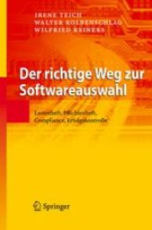 book Der richtige Weg zur Softwareauswahl: Lastenheft, Pflichtenheft, Compliance, Erfolgskontrolle