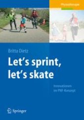 book Let’s sprint, let’s skate. Innovationen im PNF-Konzept