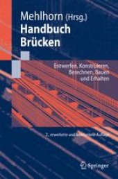 book Handbuch Brücken: Entwerfen, Konstruieren, Berechnen, Bauen und Erhalten