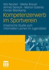 book Kompetenzerwerb im Sportverein: Empirische Studie zum informellen Lernen im Jugendalter