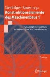 book Konstruktionselemente des Maschinenbaus 1: Grundlagen der Berechnung und Gestaltung von Maschinenelementen