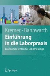 book Einführung in die Laborpraxis: Basiskompetenzen für Laborneulinge