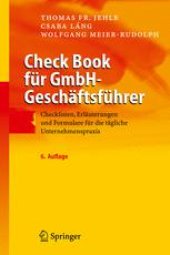 book Check Book für GmbH-Geschäftsführer: Checklisten, Erläuterungen und Formulare für die tägliche Unternehmenspraxis