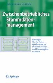 book Zwischenbetriebliches Stammdatenmanagement: Lösungen für die Datensynchronisation zwischen Handel und Konsumgüterindustrie