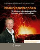 book Naturkatastrophen: Wirbelstürme, Beben, Vulkanausbrüche - Entfesselte Gewalten und ihre Folgen