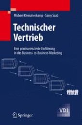 book Technischer Vertrieb: Eine praxisorientierte Einführung in das Business-to-Business-Marketing