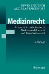 book Medizinrecht: Arztrecht, Arzneimittelrecht, Medizinprodukterecht und Transfusionsrecht