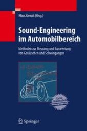 book Sound-Engineering im Automobilbereich: Methoden zur Messung und Auswertung von Geräuschen und Schwingungen