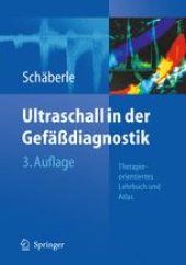 book Ultraschall in der Gefäßdiagnostik: Therapieorientiertes Lehrbuch und Atlas