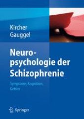 book Neuropsychologie der Schizophrenie: Symptome, Kognition, Gehirn