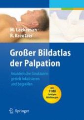 book Großer Bildatlas der Palpation: Anatomische Strukturen gezielt lokalisieren und begreifen