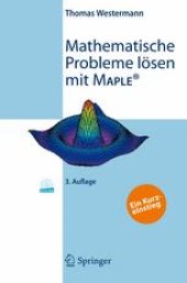 book Mathematische Probleme lösen mit Maple: Ein Kurzeinstieg