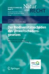 book Der Biodiversitätsschaden des Umweltschadensgesetzes: Methodische Grundlagen zur Erfassung und Bewertung