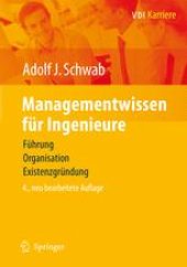 book Managementwissen für Ingenieure: Führung, Organisation, Existenzgründung