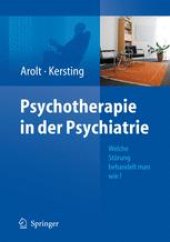 book Psychotherapie in der Psychiatrie: Welche Störung behandelt man wie?