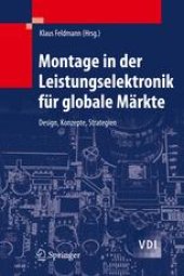 book Montage in der Leistungselektronik für globale Märkte: Design, Konzepte, Strategien