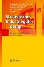 book Strategisches Industriegüterdesign: Innovation und Wachstum durch Gestaltung