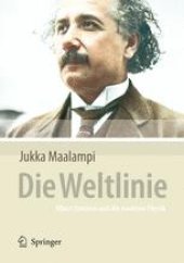 book Die Weltlinie: Albert Einstein und die moderne Physik