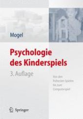 book Psychologie des Kinderspiels: Von den frühesten Spielen bis zum Computerspiel