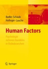 book Human Factors: Psychologie sicheren Handelns in Risikobranchen