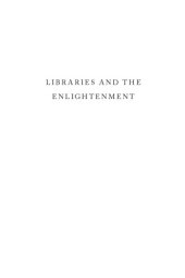 book Libraries and the Enlightenment