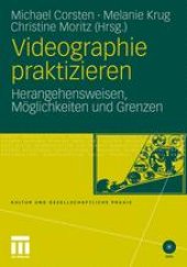 book Videographie praktizieren: Herangehensweisen, Möglichkeiten und Grenzen